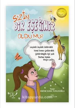 Sizin Bir Eşeğiniz Oldu Mu? -Emine Kara Yunusoğlu 