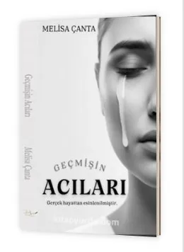 Geçmişin Acıları Melisa Çanta 