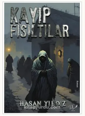 Kayıp Fısıltılar Hasan Yıldız 